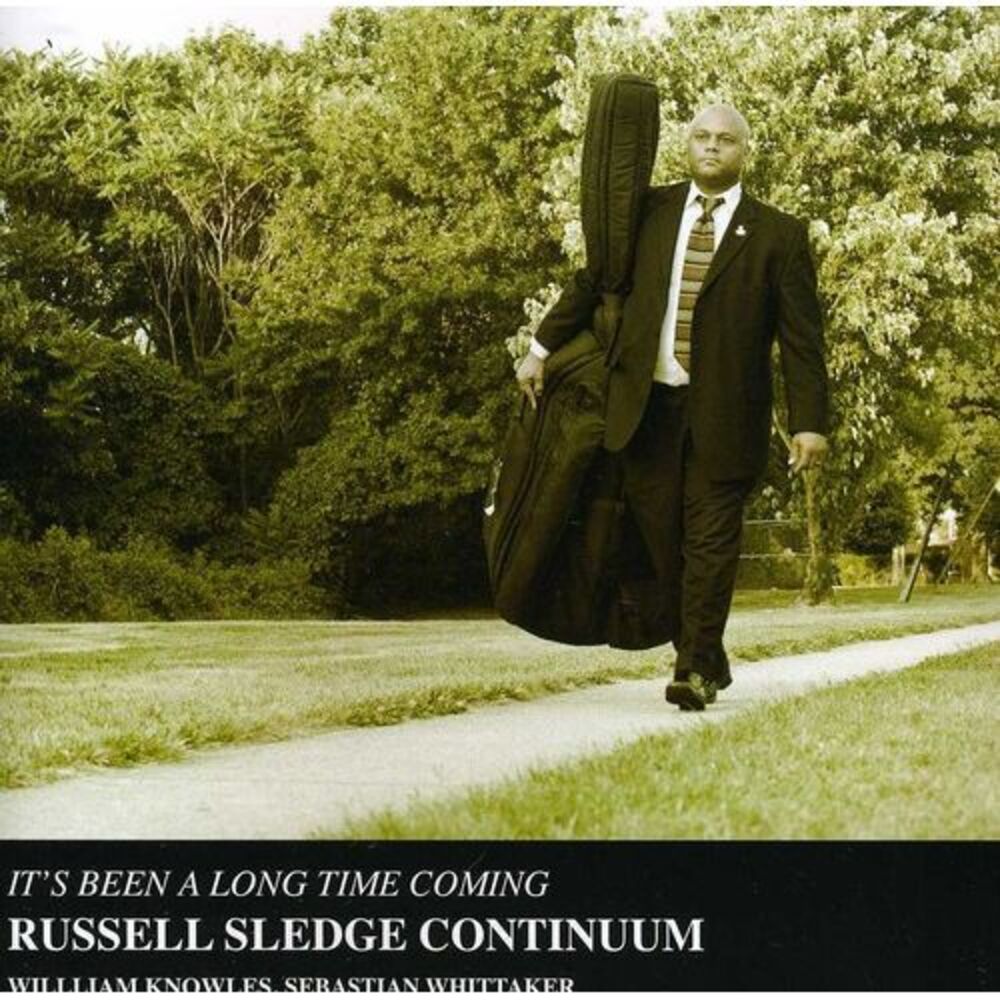 Russell Sledge - It's Been a Long Time Coming  CD
